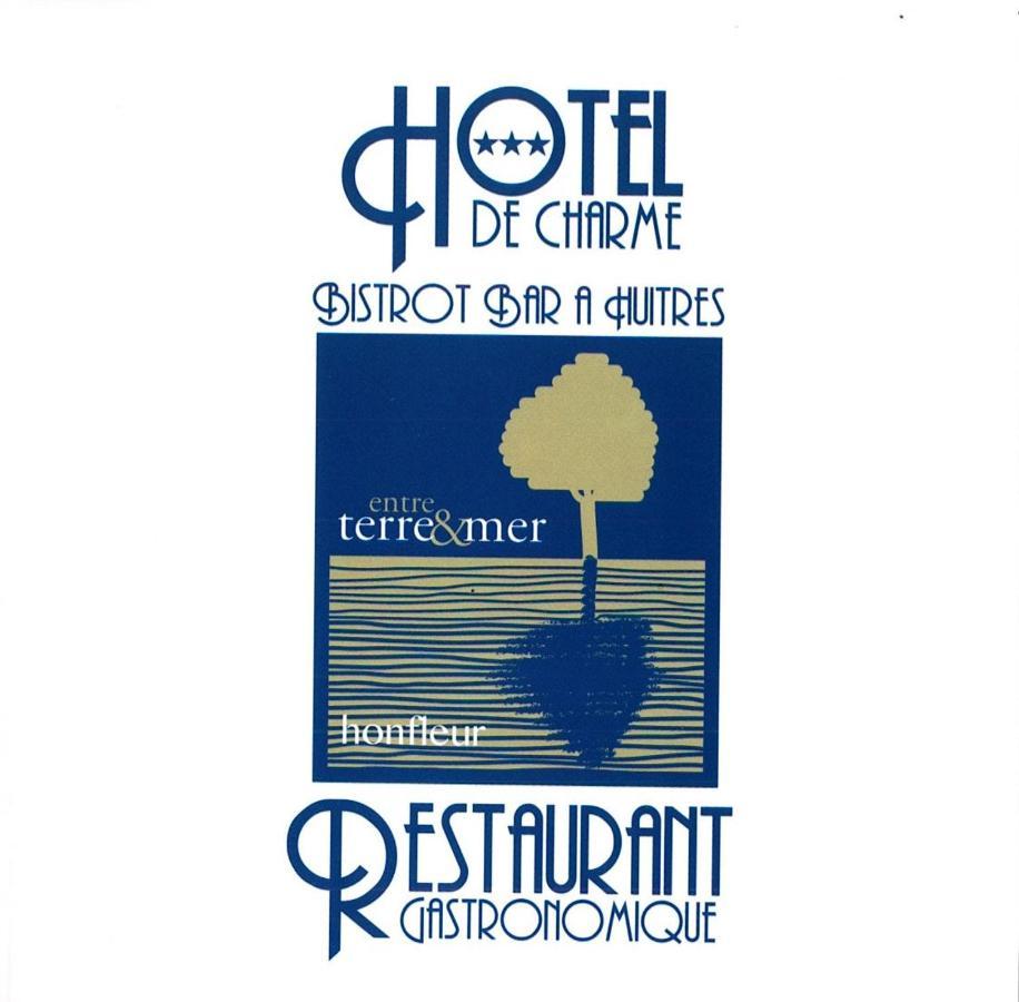 Entre Terre Et Mer Honfleur Zewnętrze zdjęcie